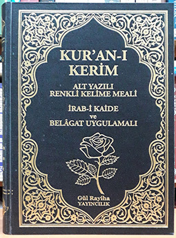 Kur'an-ı Kerim Altyazılı Renkli Kelime Meali İrab-i Kaide ve Belagat Uygulamalı - Gül Rayiha Yayıncılık Tıpkı Basım (Bez Cilt; Şamua)